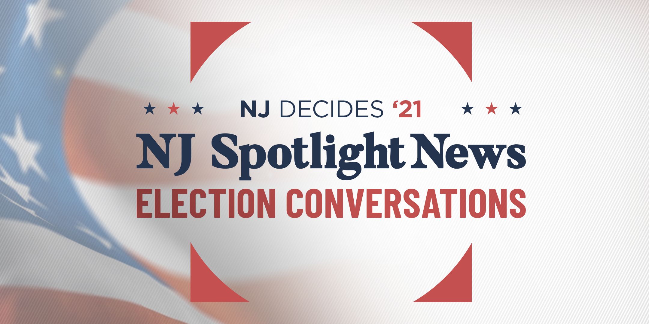 NJ governor’s race 2021: conversations on climate, finance, education, health and social justice