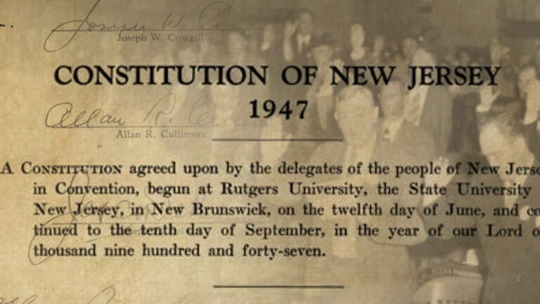 Celebrating New Jersey’s 1947 Constitution: Standing the test of time