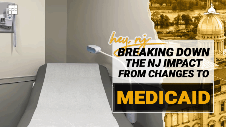 Trump’s Medicaid bomb: Breaking down changes and impact in NJ | Hey, NJ