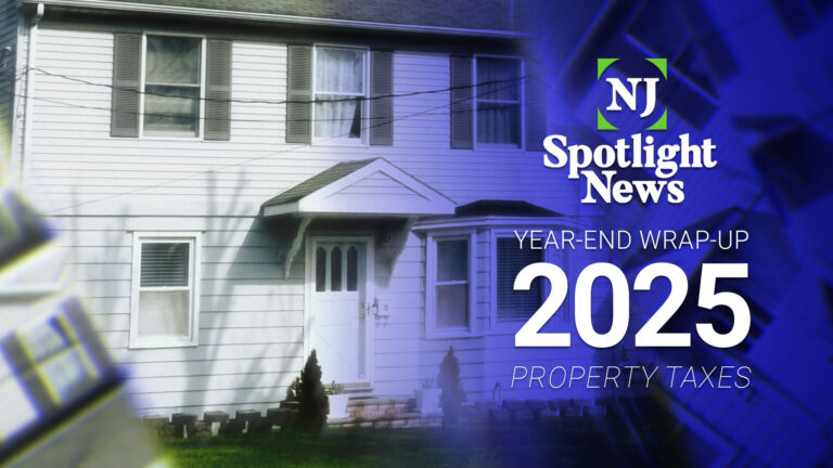 NJ 2025: The year in property taxes